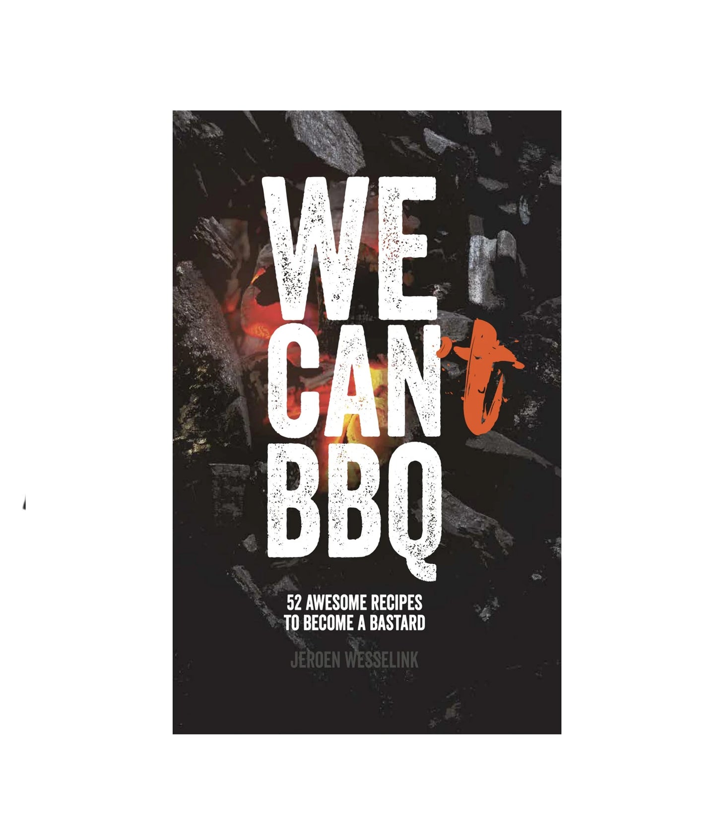 Das Bastard-Kochbuch „We Can(t) BBQ“ 